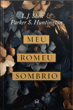 Meu Romeu Sombrio – Uma Releitura Dark Romance De a Bela E A Fera