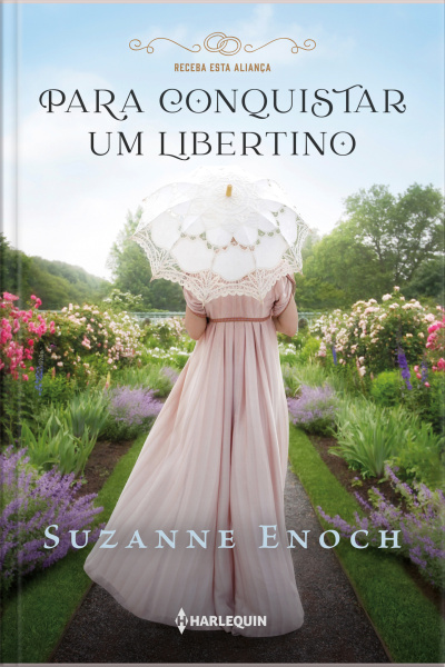 Para Conquistar Um Libertino