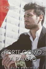 Forte Como A Paixão