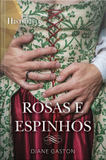Rosa E Espinhos