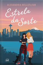 Estrela Da Sorte – Um Romance Para Fãs De Astrologia, Da Mesma Autora De presságios Do Amor