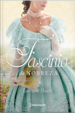 Fascínio Da Nobreza: Série Irmãos Trewlove Livro 5