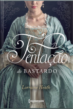A Tentação Do Bastardo