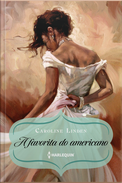 A Favorita Do Americano (procura-se Um Duque – Livro 3)