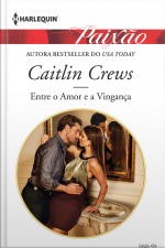 Entre O Amor E A Vingança