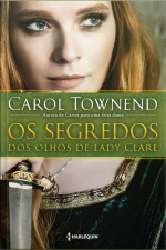 Os Segredos Dos Olhos De Lady Clare