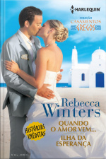 Quando O Amor Vem  Ilha Da Esperança