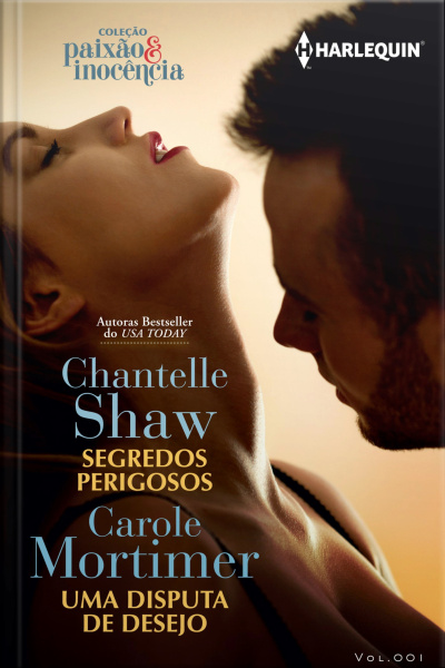 Segredos Perigosos E Uma Disputa De Desejo