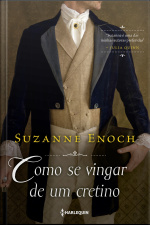 Como Se Vingar De Um Cretino