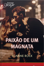 Paixão De Um Magnata