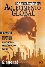 Ideias e Revoluções Ed. 45 - AQUECIMENTO GLOBAL