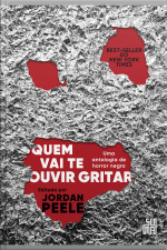 Quem Vai Te Ouvir Gritar: Uma Antologia De Horror Negro