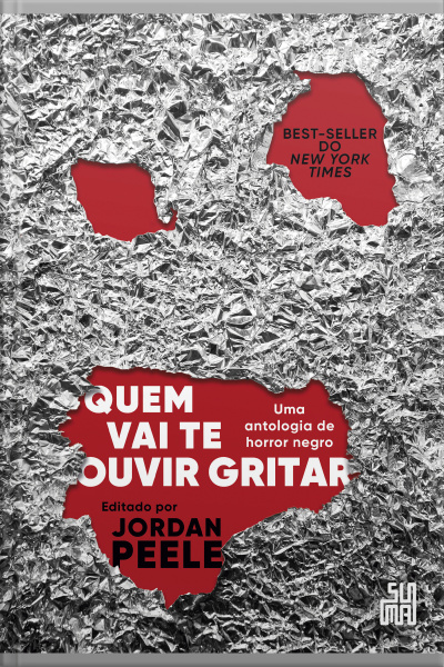Quem Vai Te Ouvir Gritar: Uma Antologia De Horror Negro