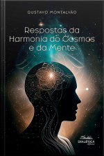 Respostas Da Harmonia Do Cosmos E Da Mente