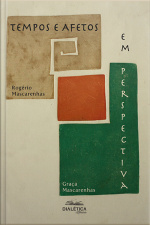 Tempos E Afetos Em Perspectiva