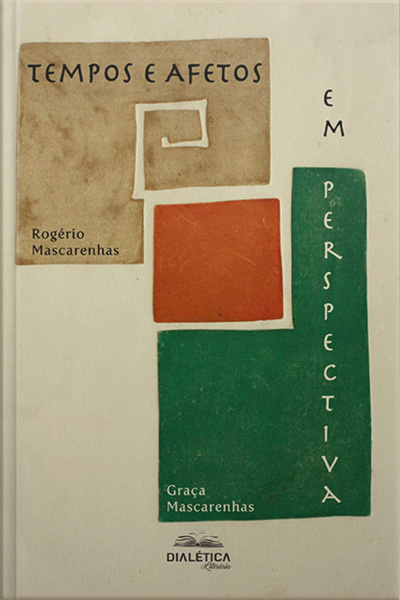 Tempos E Afetos Em Perspectiva