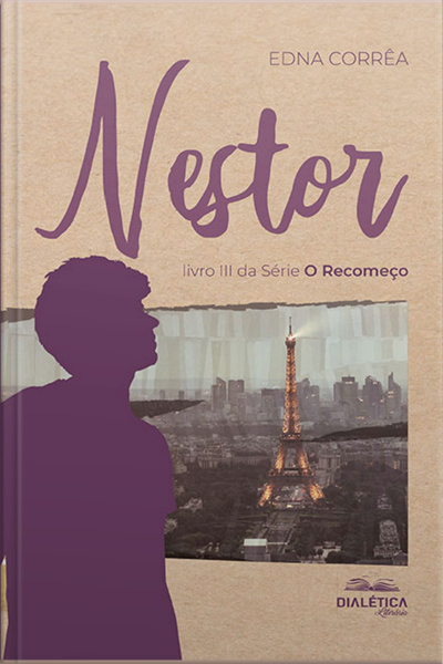 Nestor – Livro Iii Da Série o Recomeço