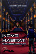 Novo Habitat: E As Aranhas Rubi