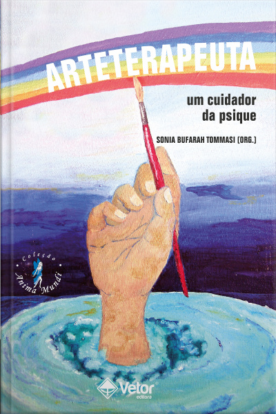 Arterapeuta: Um Cuidador Da Psique