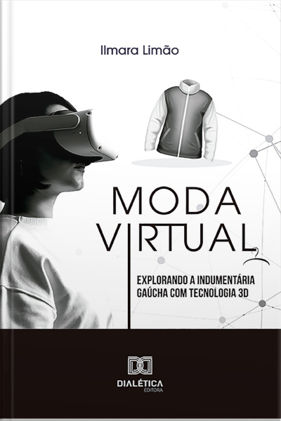 Moda Virtual: Explorando A Indumentária Gaúcha Com Tecnologia 3d