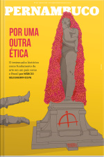 Suplemento Pernambuco #210: Por Uma Outra Ética