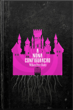 A Nona Configuração - Edição De Luxo