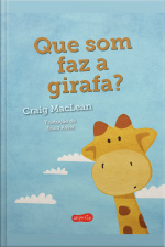 Que Som Faz A Girafa?