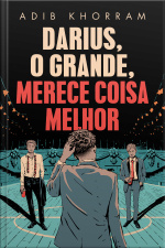 Darius, O Grande, Merece Coisa Melhor