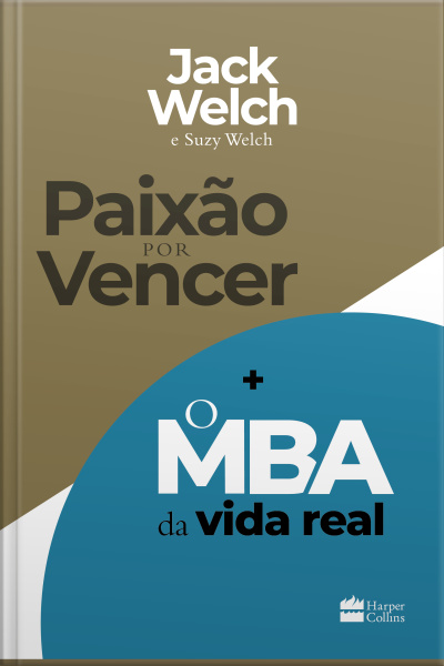 Kit Paixão Por Vencer + O Mba Da Vida Real