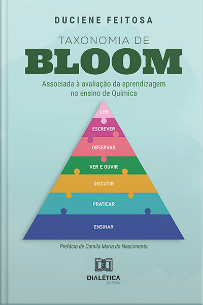 Taxonomia De Bloom: Associada À Avaliação Da Aprendizagem No Ensino De Química