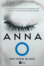 Anna O – O Aguardado Thriller Sobre A Jovem Que Caiu Em Um Sono Profundo Após Matar Seus Melhores Amigos