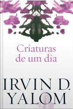 Criaturas De Um Dia