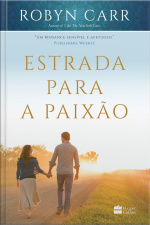 Estrada Para A Paixão