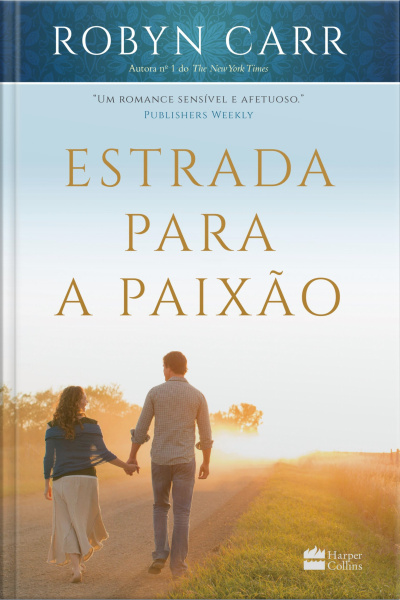 Estrada Para A Paixão