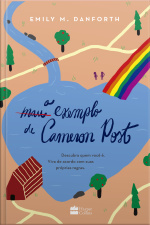 O Mau Exemplo De Cameron Post – Livro Que Inspirou O Filme Ganhador De Sundance