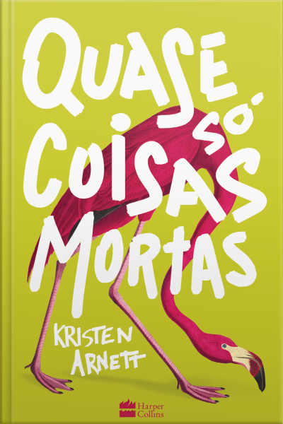 Quase Só Coisas Mortas