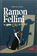 Ramon Fellini: O Cão Detetive