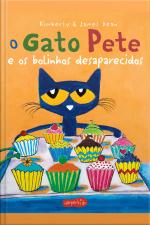 O Gato Pete E Os Bolinhos Desaparecidos