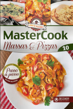 Livro de Receitas - MasterCook Ed. 10 - Massas e Pizzas