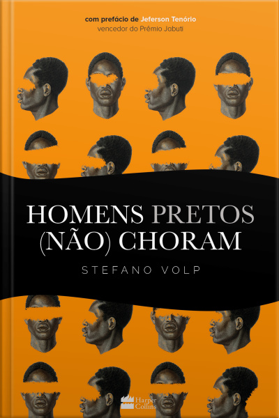 Homens Pretos (não) Choram