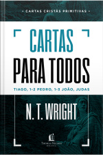 Cartas Cristãs Primitivas Para Todos