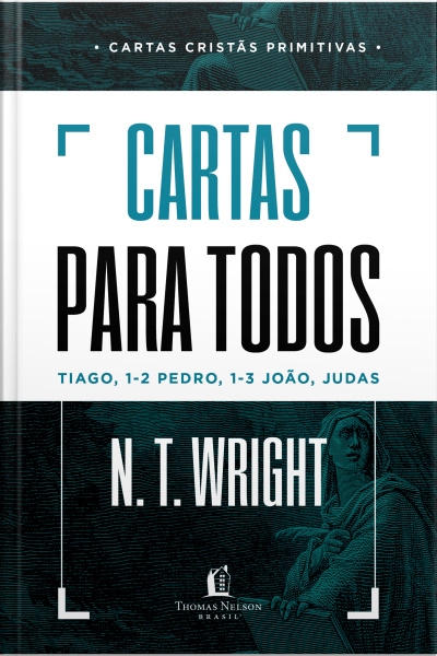 Cartas Cristãs Primitivas Para Todos