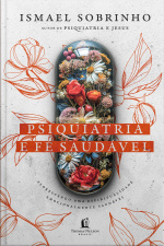 Psiquiatria E Fé Saudável