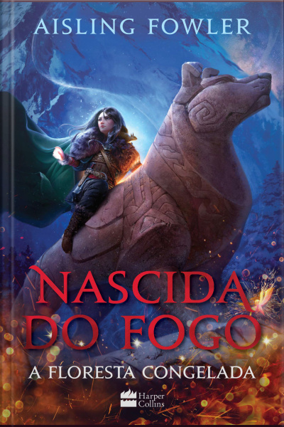 Nascida Do Fogo: A Floresta Congelada