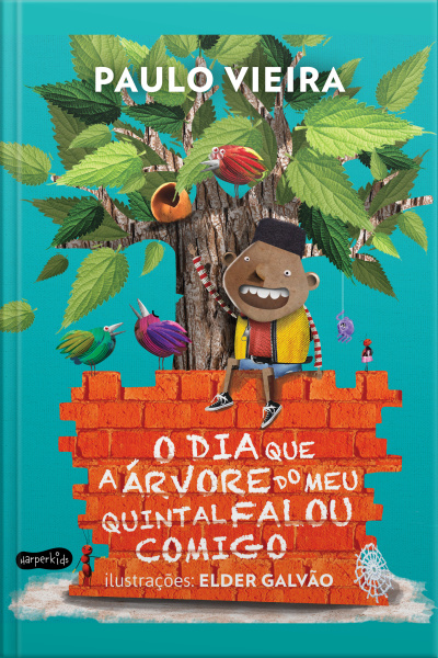 O Dia Que A Árvore Do Meu Quintal Falou Comigo