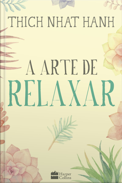 A Arte De Relaxar