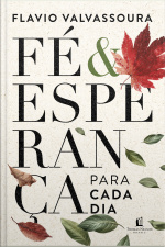 Fé E Esperança Para Cada Dia