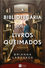 A Bibliotecária Dos Livros Queimados