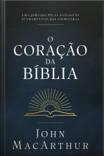 O Coração Da Bíblia