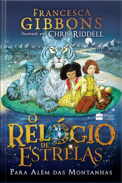 O Relógio De Estrelas: Para Além Das Montanhas